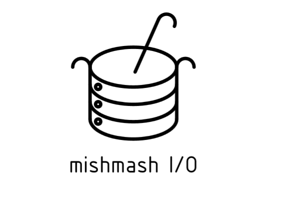 Mishmash IO