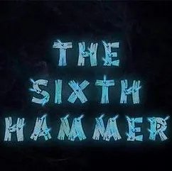 the sixth hammer